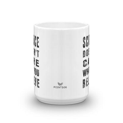 Science Doesn't Care Coffee Mug - Point 506